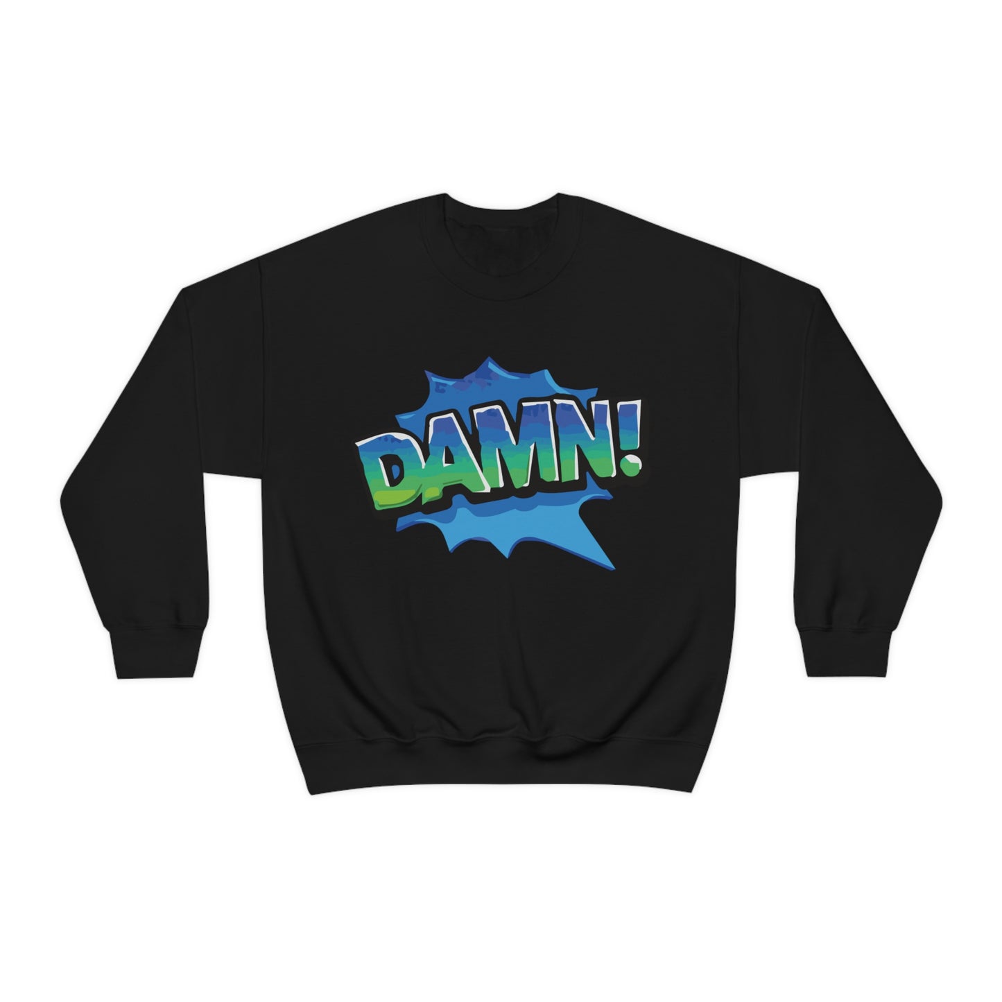 Damn! colorful Crewneck Sweatshirt