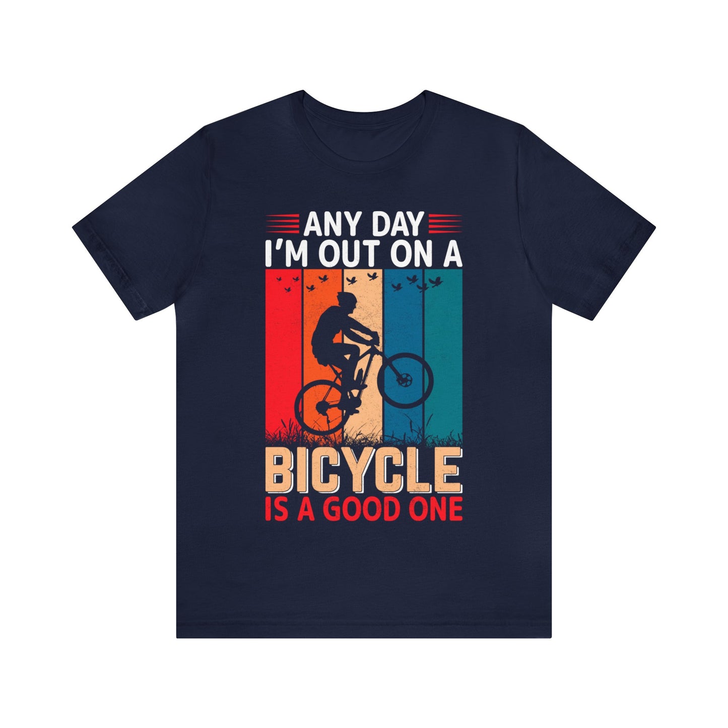 Any day in my bicycle is a good day vintage T-Shirt