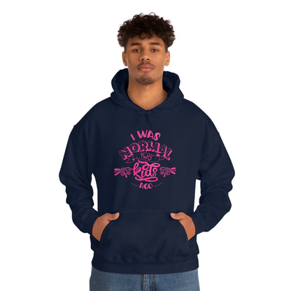 I Was Normal Two Kids Ago Hoodie