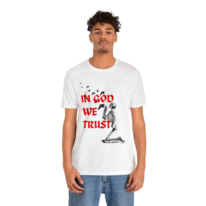 In God We Trust T-Shirt