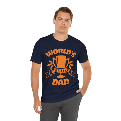 World Greatest Dad T-Shirt