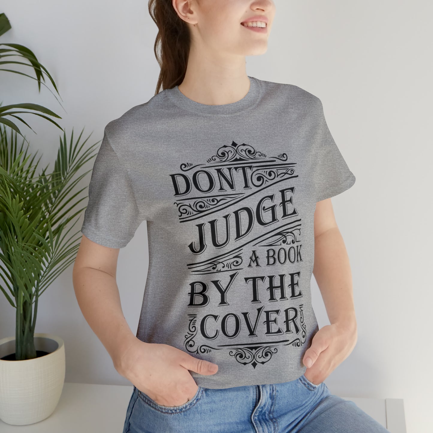 Don't Judge A Book By The Cover T-Shirt