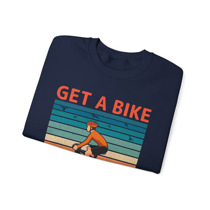 Get a bike and get a life vintage Crewneck Sweatshirt