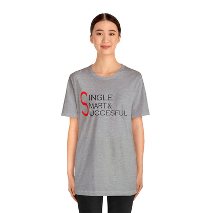 Single smart & successful T-Shirt