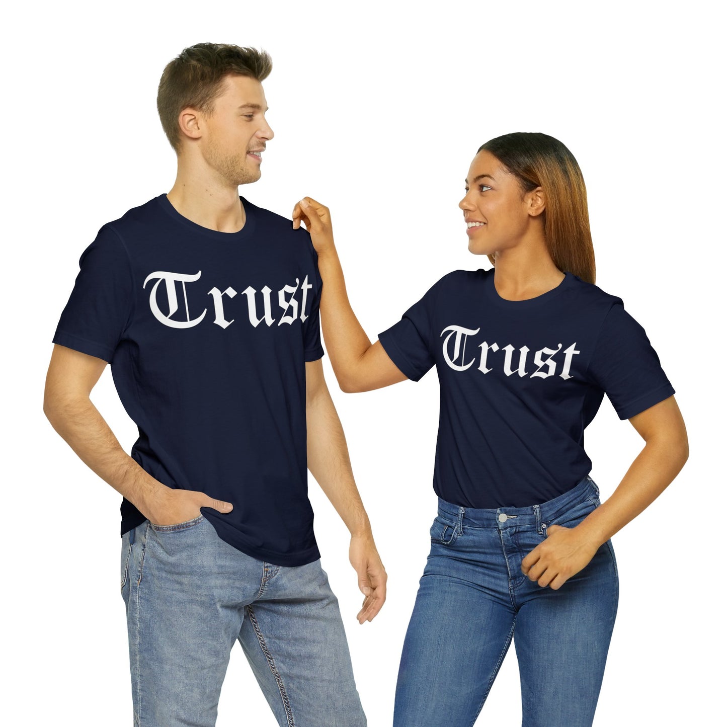 Trust 1 T-Shirt