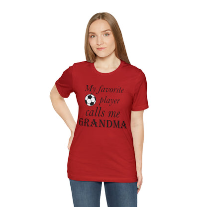 Grandma Favorite Soccer Player T-Shirt