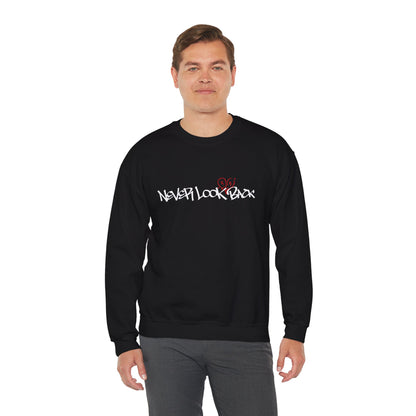 Never look back Crewneck Sweatshirt