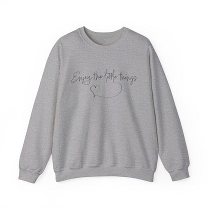 Enjoy the little things Crewneck Sweatshirt