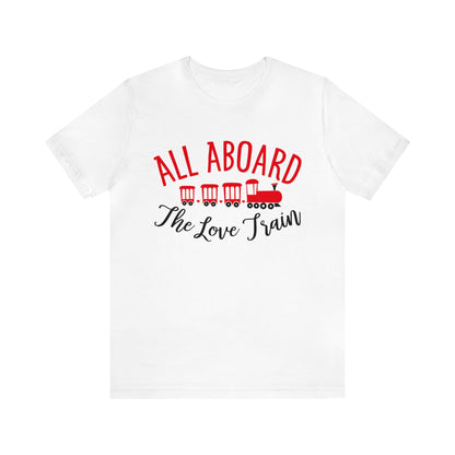 All-Aboard-The-Love-Train T-Shirt