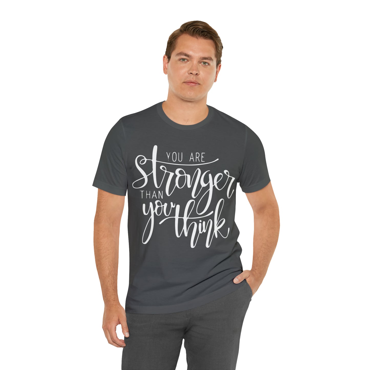 You are stronger than you think T-Shirt