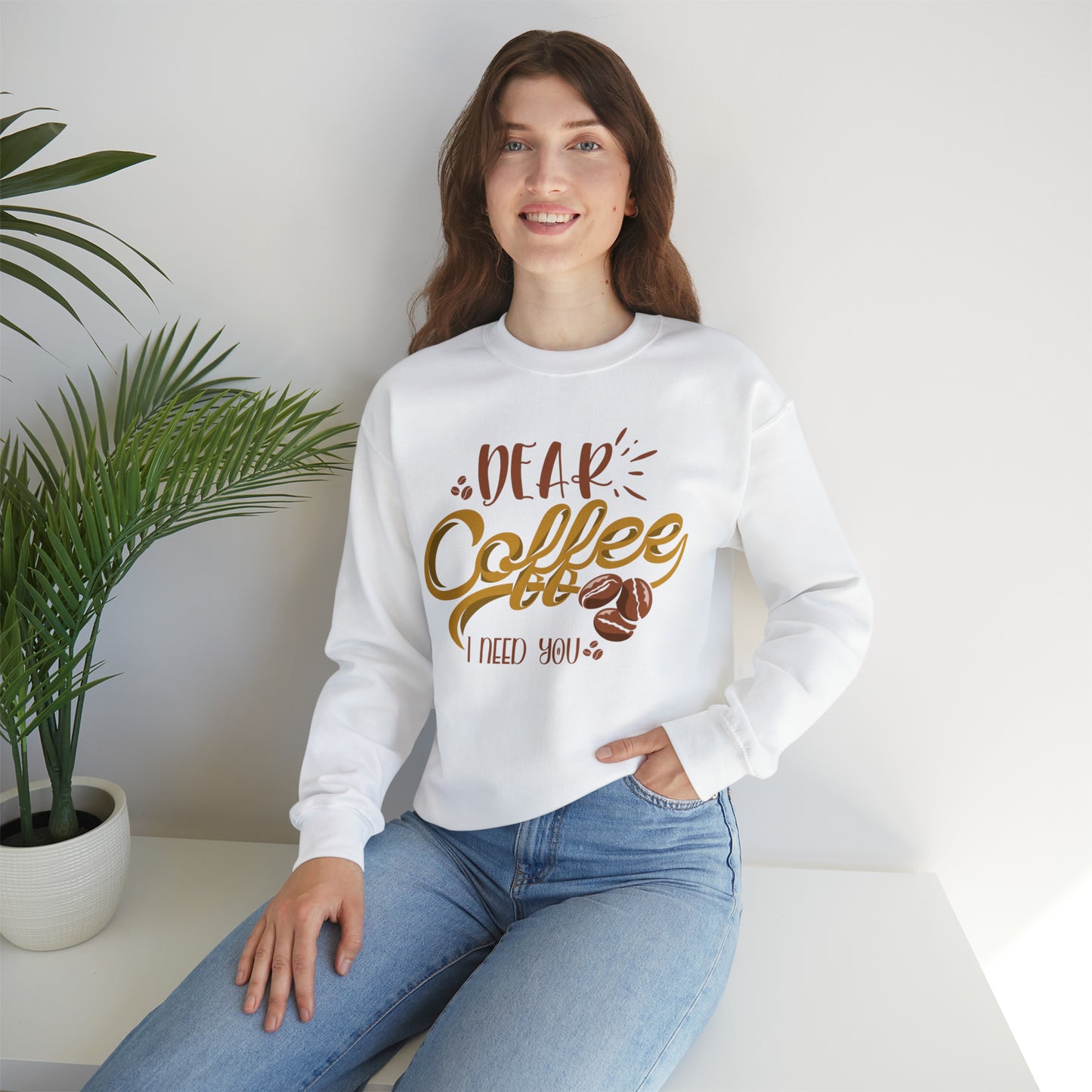 Dear Coffee I Need You Crewneck Sweatshirt