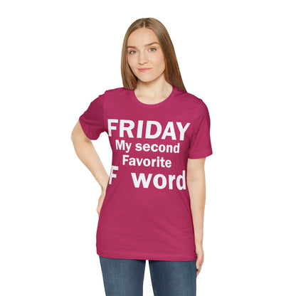 Friday tee T-Shirt