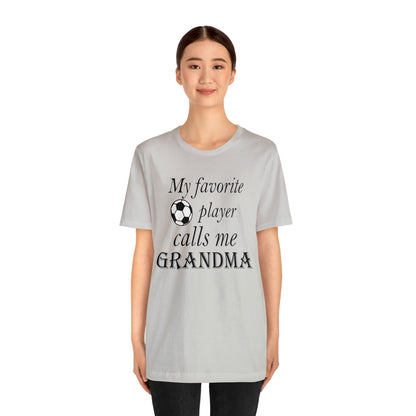 Grandma Favorite Soccer Player T-Shirt