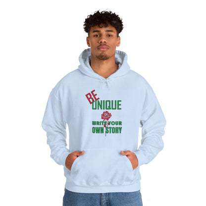 Be unique and write your story Hoodie