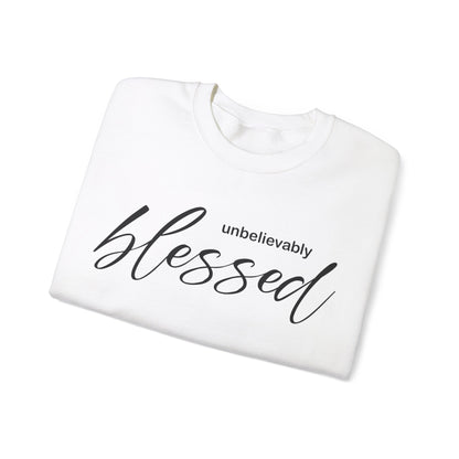 Unbelievable blessed Crewneck Sweatshirt