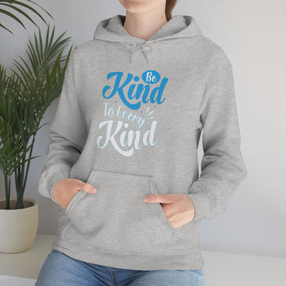 Be Kind To Every Kind Hoodie