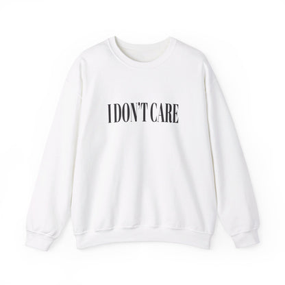 I Don't Care Crewneck Sweatshirt