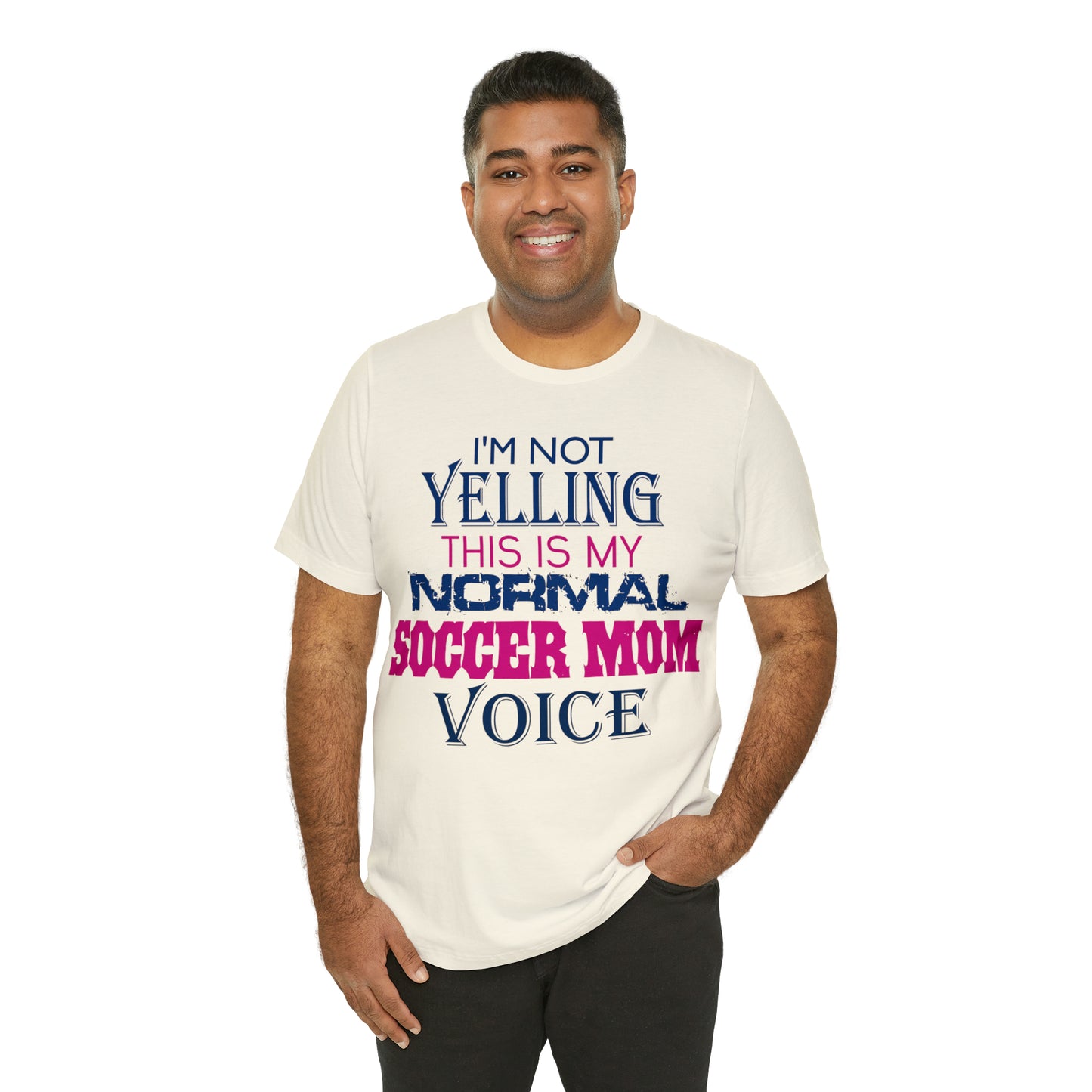 I'm not yelling I'm a normal soccer mom T-Shirt