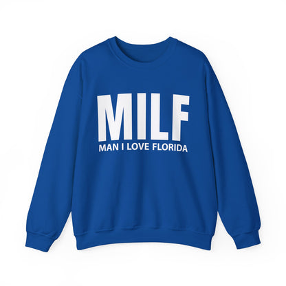 MILF  Man I love Florida Crewneck Sweatshirt