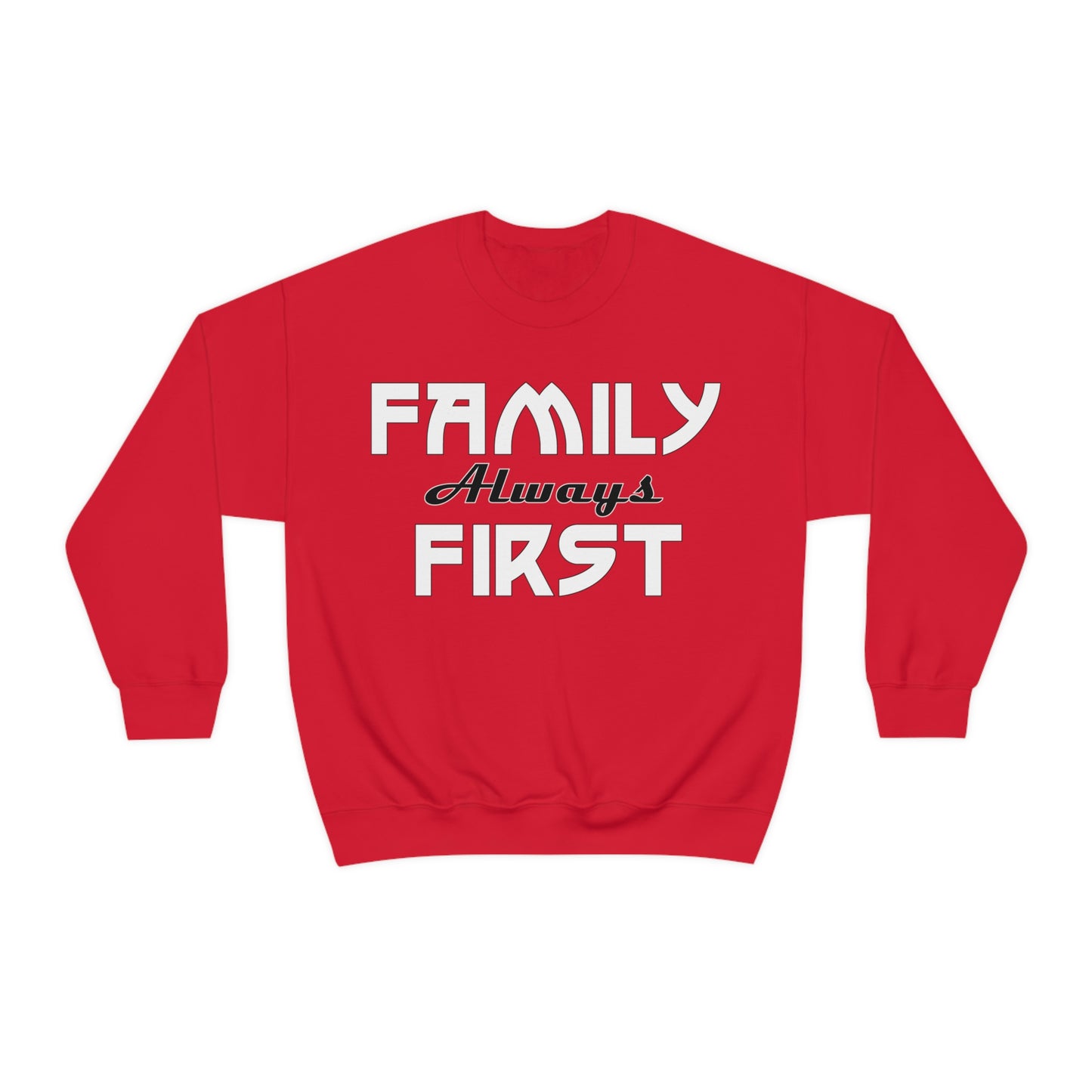 Family always first Crewneck Sweatshirt