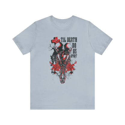 Til death do us apart T-Shirt