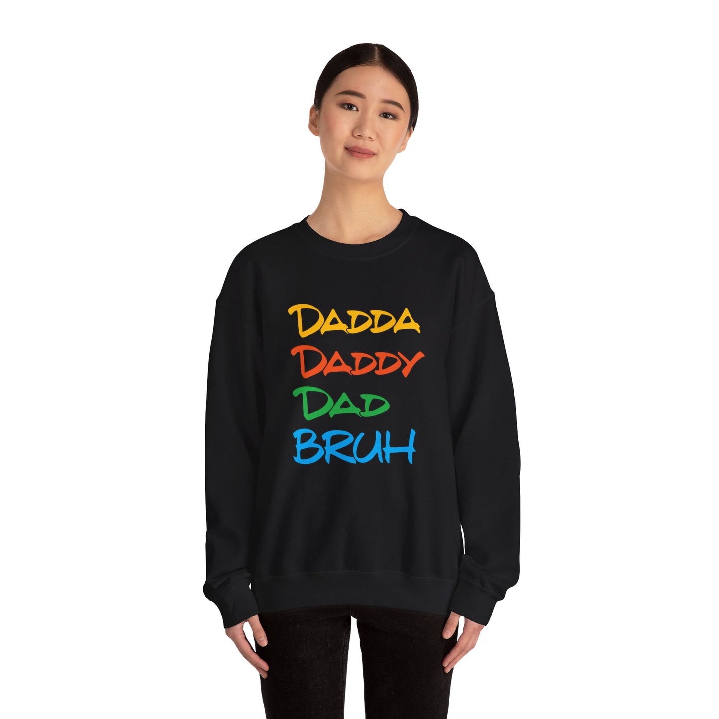 Daddy Dadda Dad Bruh Crewneck Sweatshirt