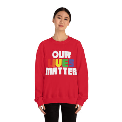 Our lives matter Crewneck Sweatshirt