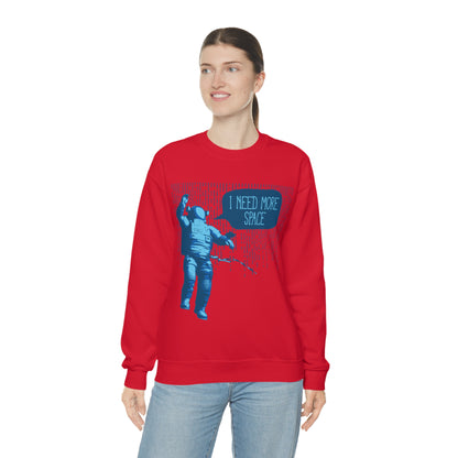 I need more -Space Crewneck Sweatshirt