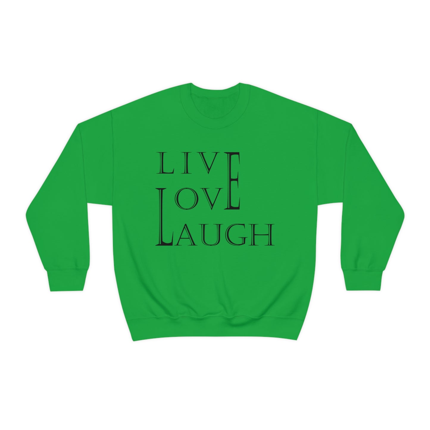 Live Love Laugh Crewneck Sweatshirt