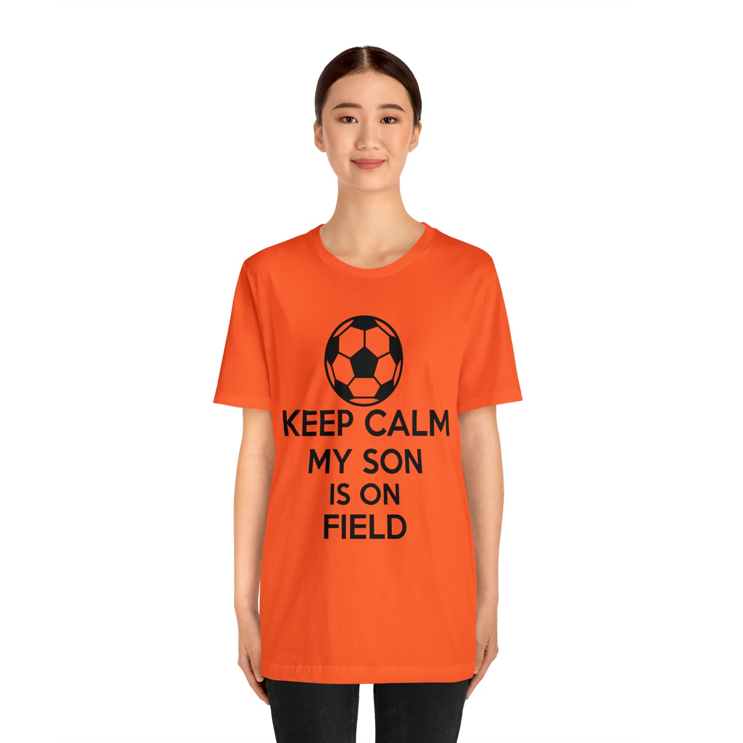 Keep calm my son is on the field T-Shirt