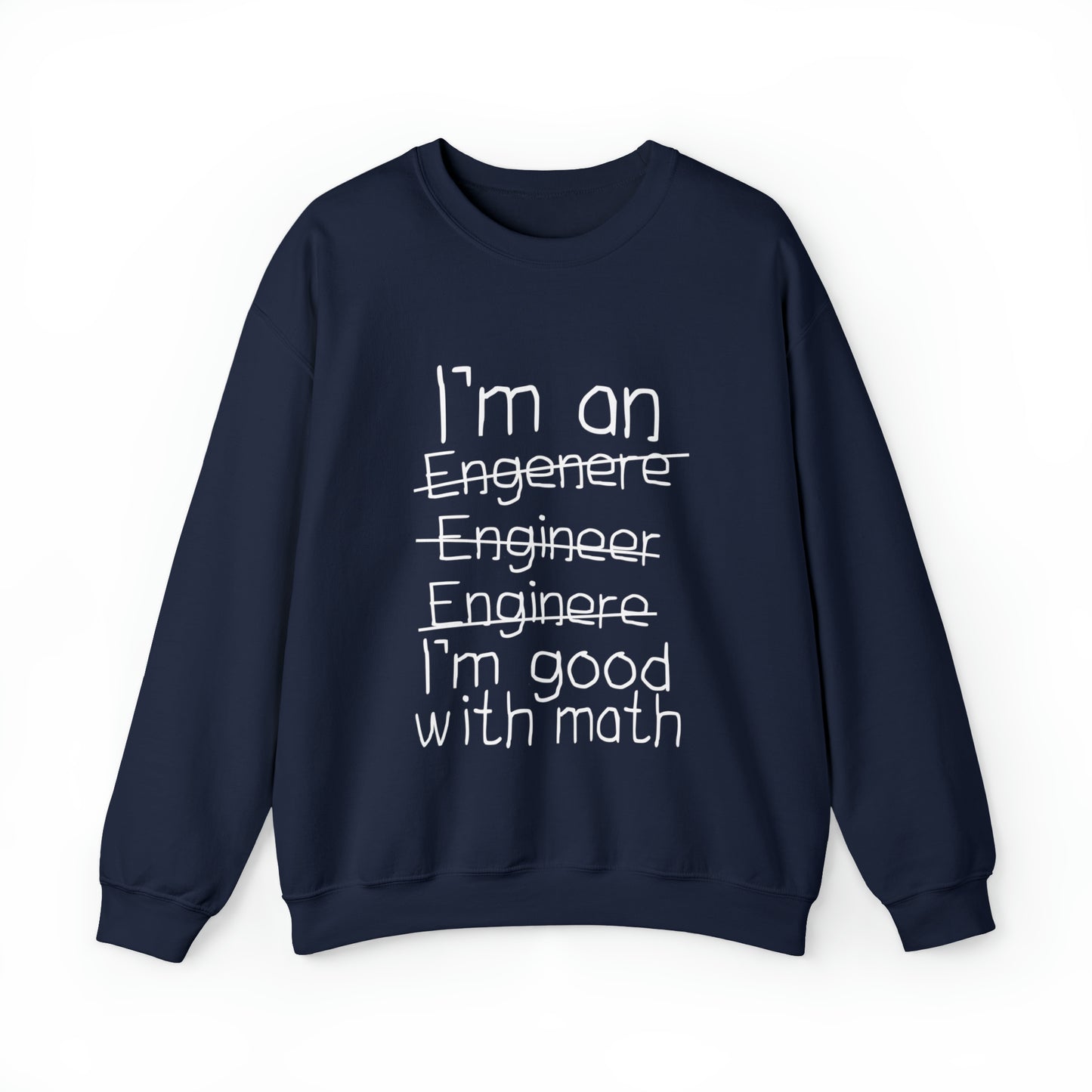 Good with math Crewneck Sweatshirt