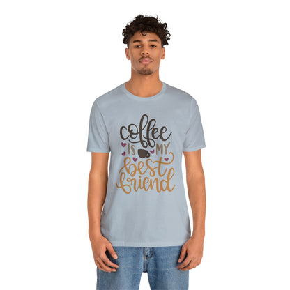 Coffee_is_my_best_friend T-Shirt