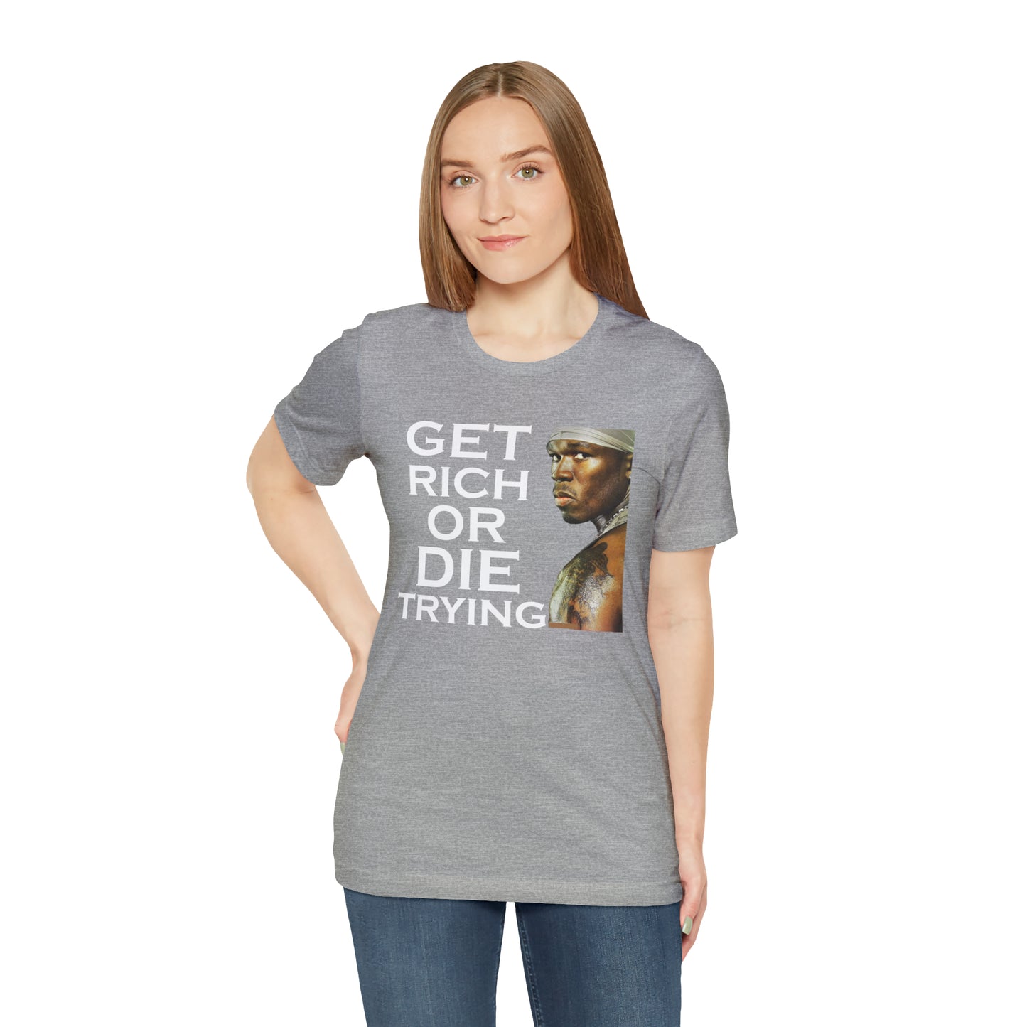 Get rich or die trying T-Shirt