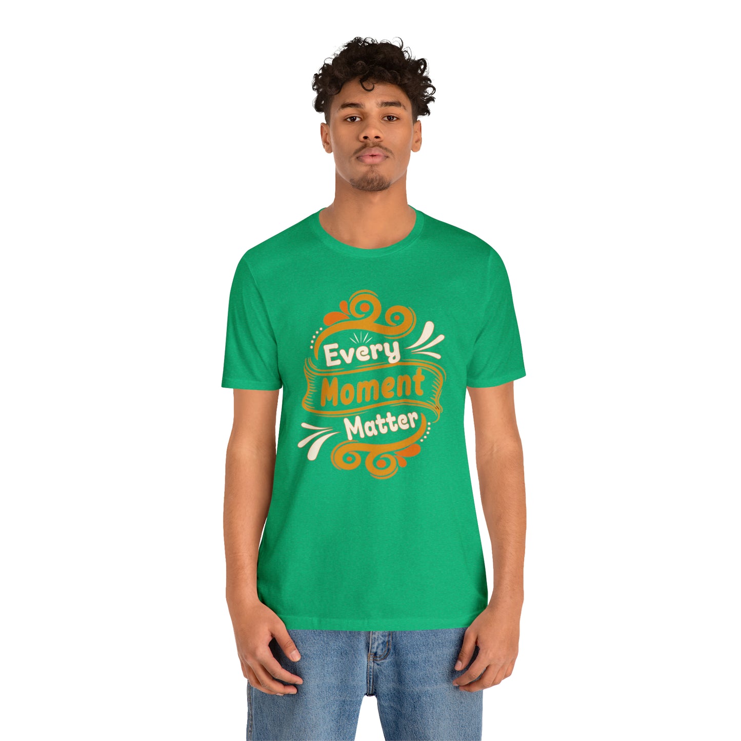 Every Moment Matter T-Shirt