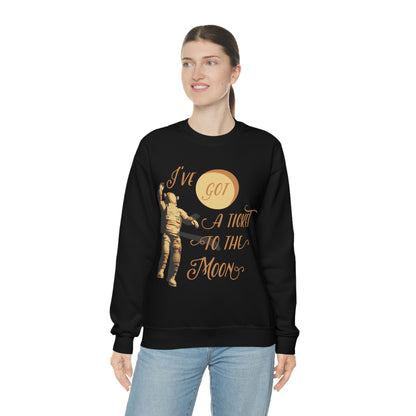 I've got a ticket to the moon Crewneck Sweatshirt