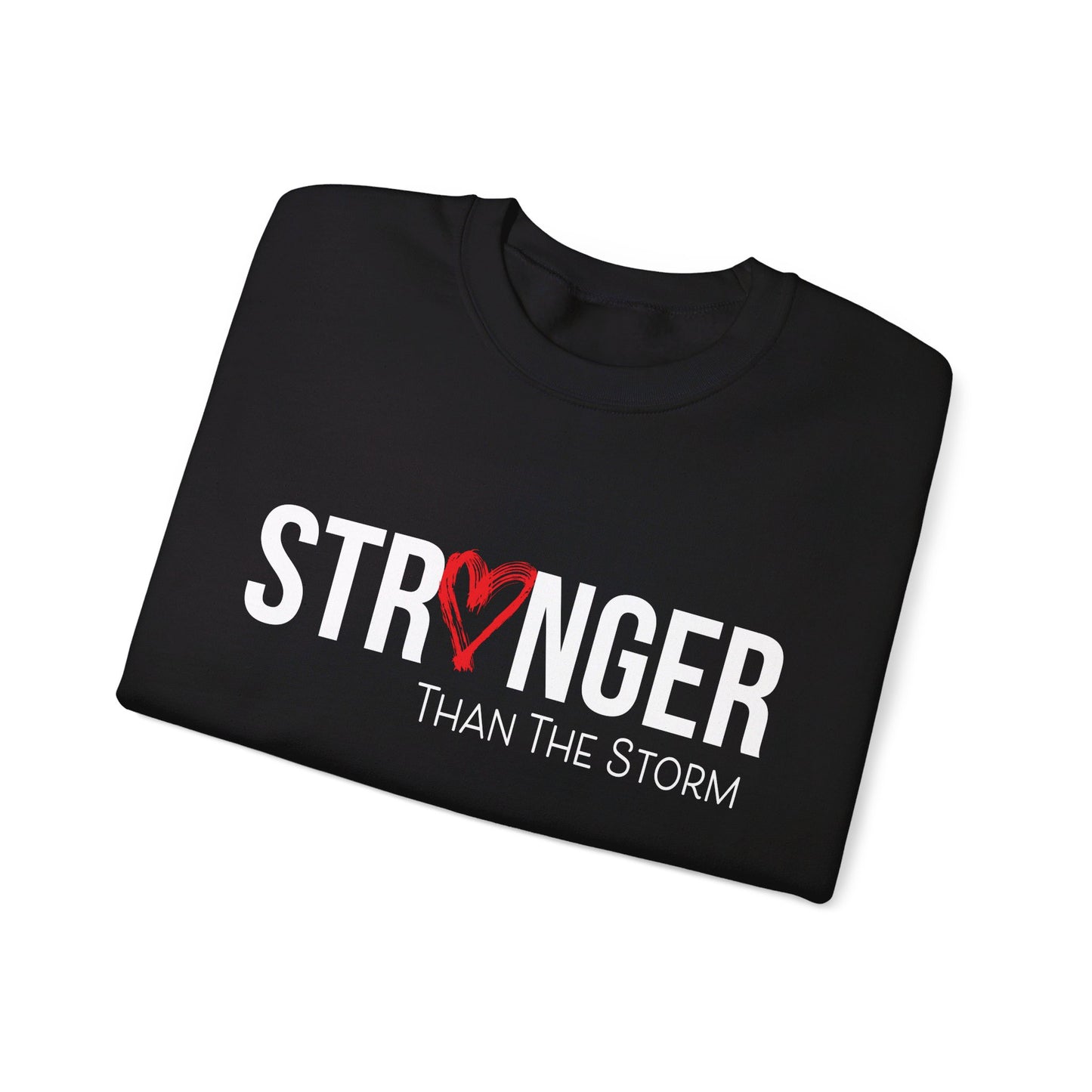 Stronger than the storm Crewneck Sweatshirt