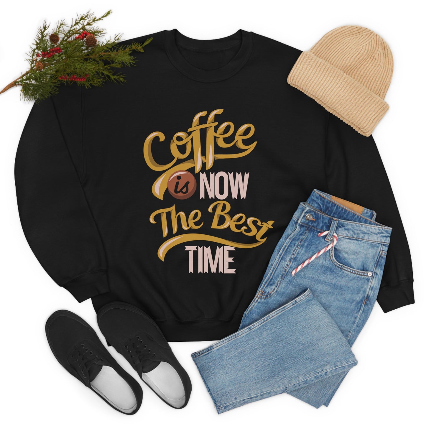 Coffee Is Now The Best Time Crewneck Sweatshirt