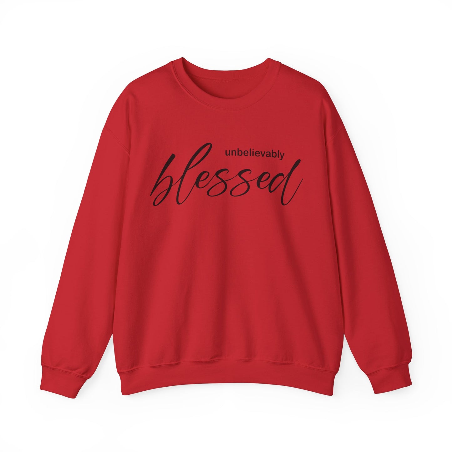 Unbelievable blessed Crewneck Sweatshirt