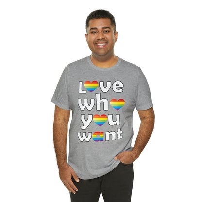 Love who you want T-Shirt