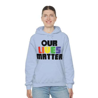 Our lives matter 1 Hoodie