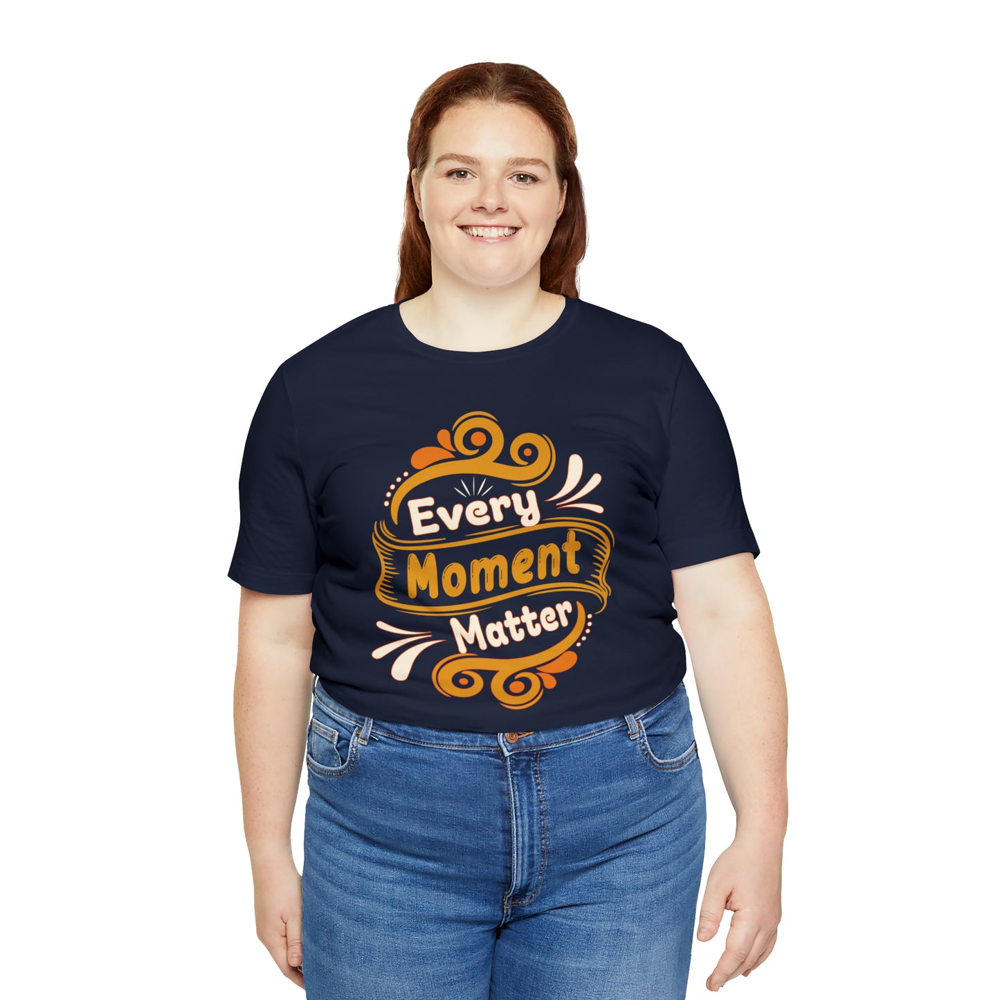 Every Moment Matter T-Shirt