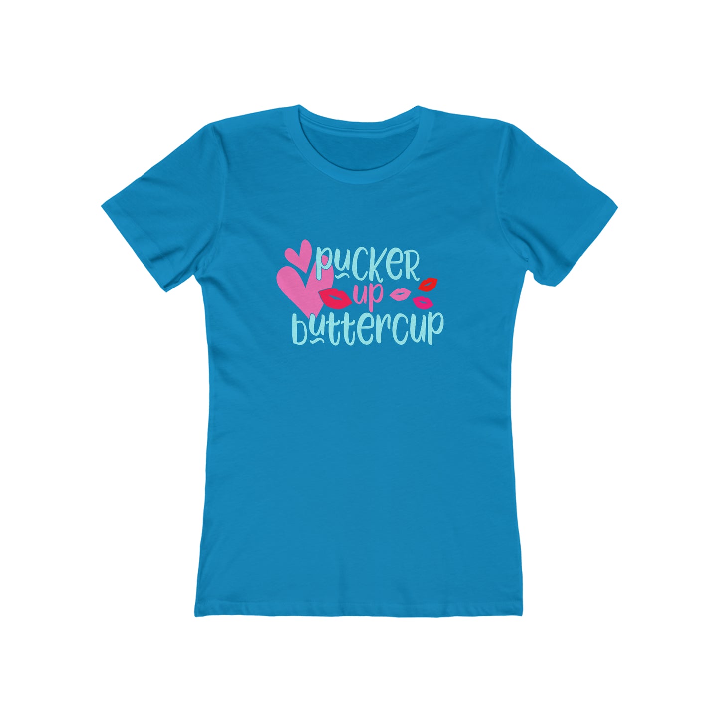 Pucker up buttercup T-Shirt