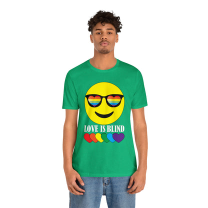 LOVE IS BLIND T-Shirt