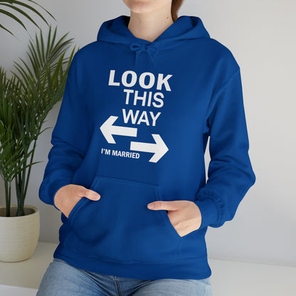 Look this way I'm Married Hoodie