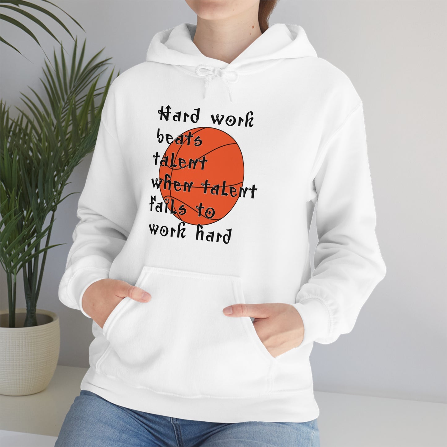 Hard work beats talent _ Basketball Hoodie