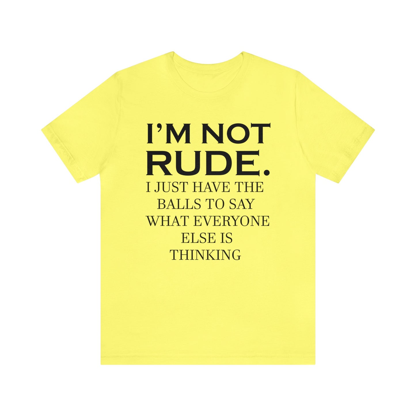 Not rude I just express my self T-Shirt