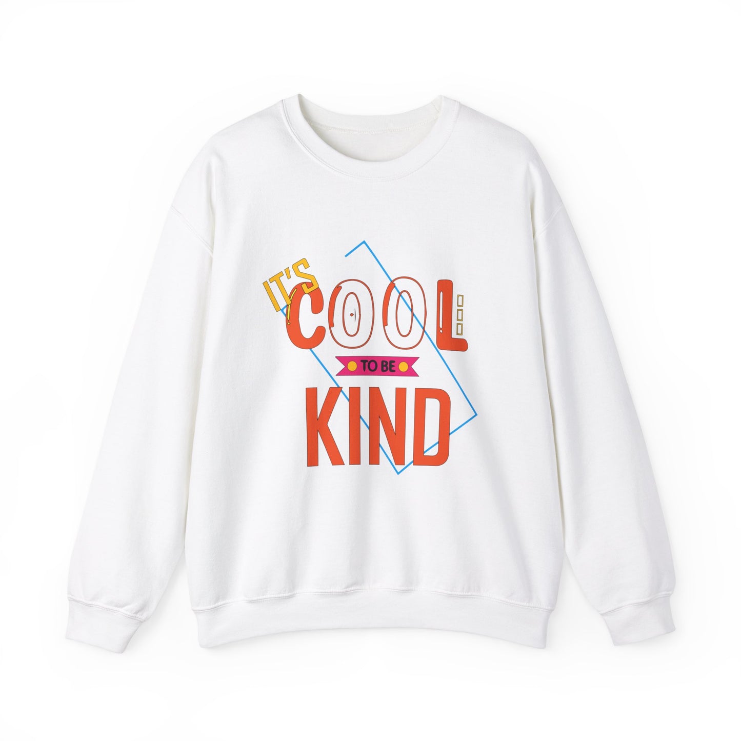 It's cool to be kind Crewneck Sweatshirt