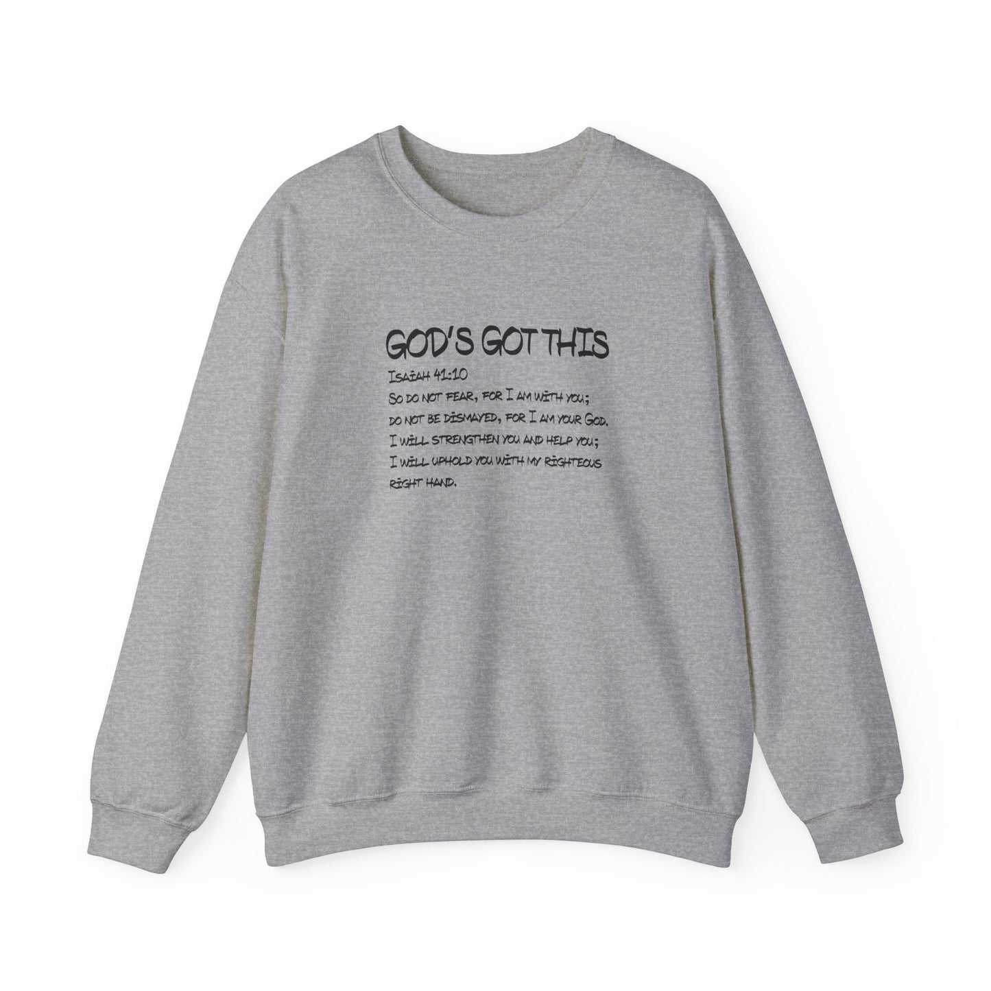 God's got this Crewneck Sweatshirt