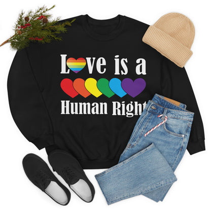 Love is a Human right Crewneck Sweatshirt