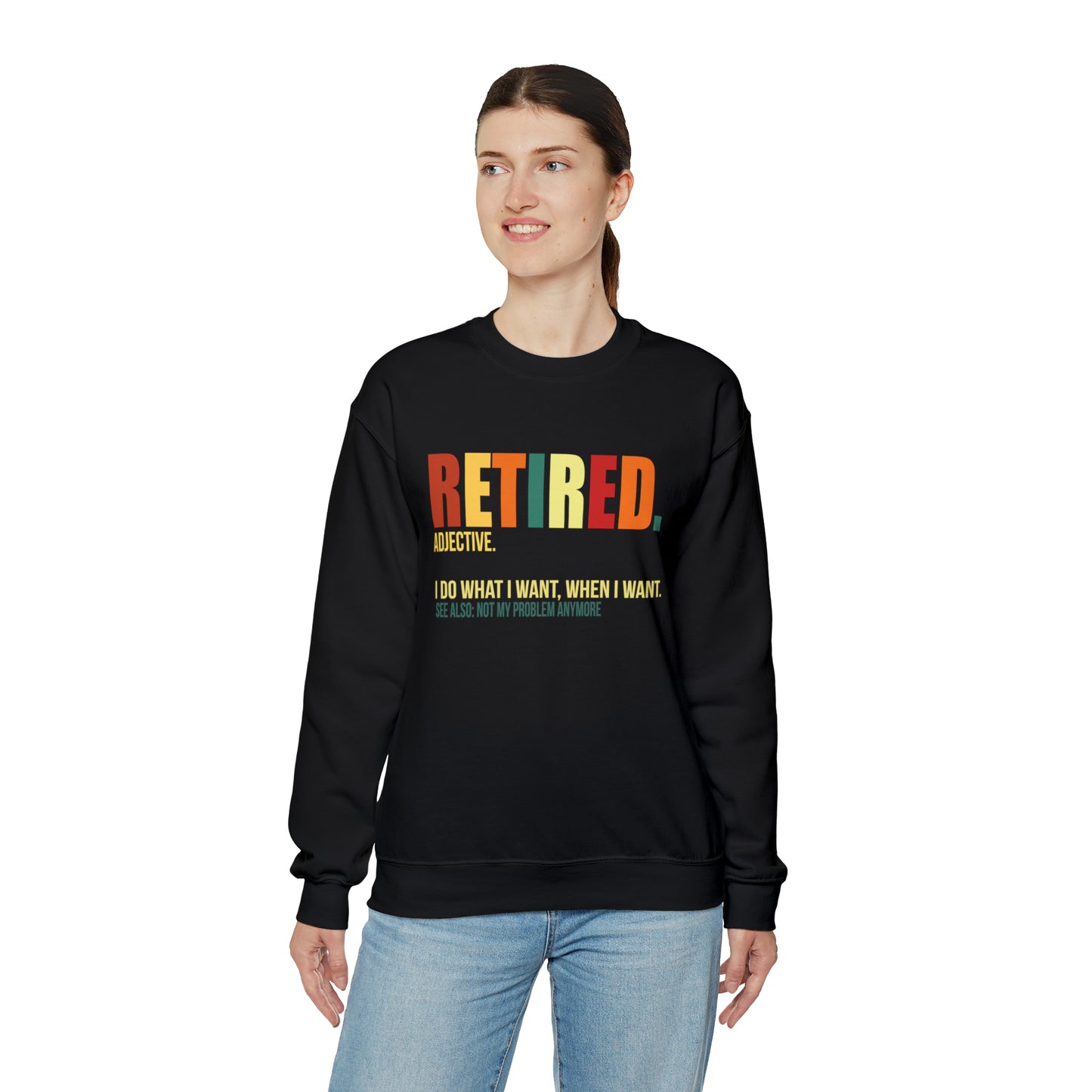 Retired Funny Crewneck Sweatshirt